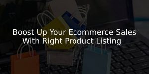 RECOMMENDED PRODUCTS TO RENERGIZE E-COMMERCE REVENUE