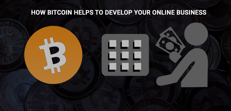 bitcoin-helps-to-develop-your-online-business