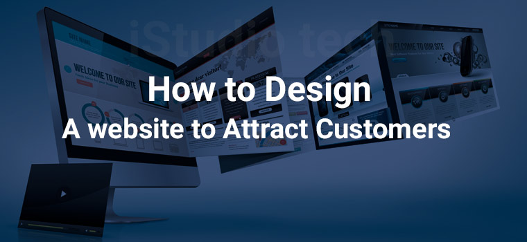 create-website-whcih-attract-customers