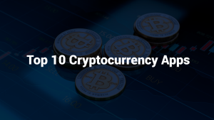 TOP 10 CRYPTOCURRENCY APPS FOR ANDROID AND IOS USERS TO PROTECT THEIR BITCOIN