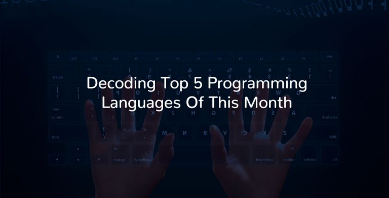 decoding-top-5-programming-languages-of-this-month-ist