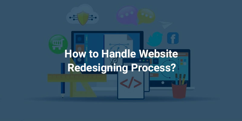 handle-website-redesigning-process