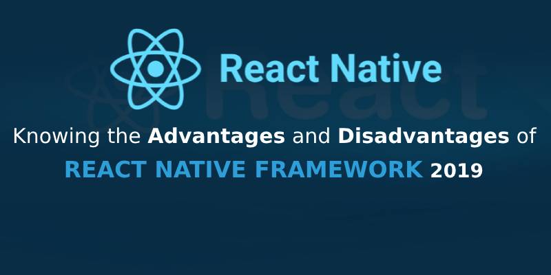 BRIEFING THE PROS AND CONS OF REACT NATIVE