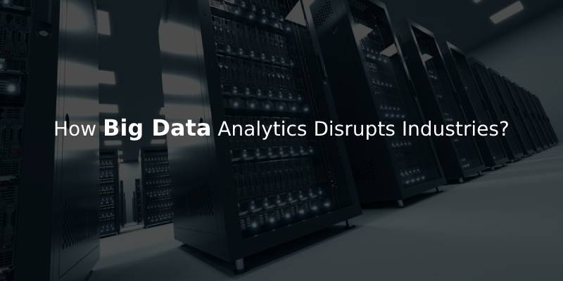 Role of Big Data Analytics in Different Industries