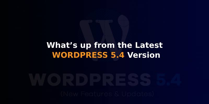 Detailed Overview on WordPress Recent Updates