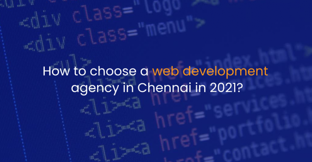 How to choose a web development agency in Chennai in 2021?-Istudio Technologies-