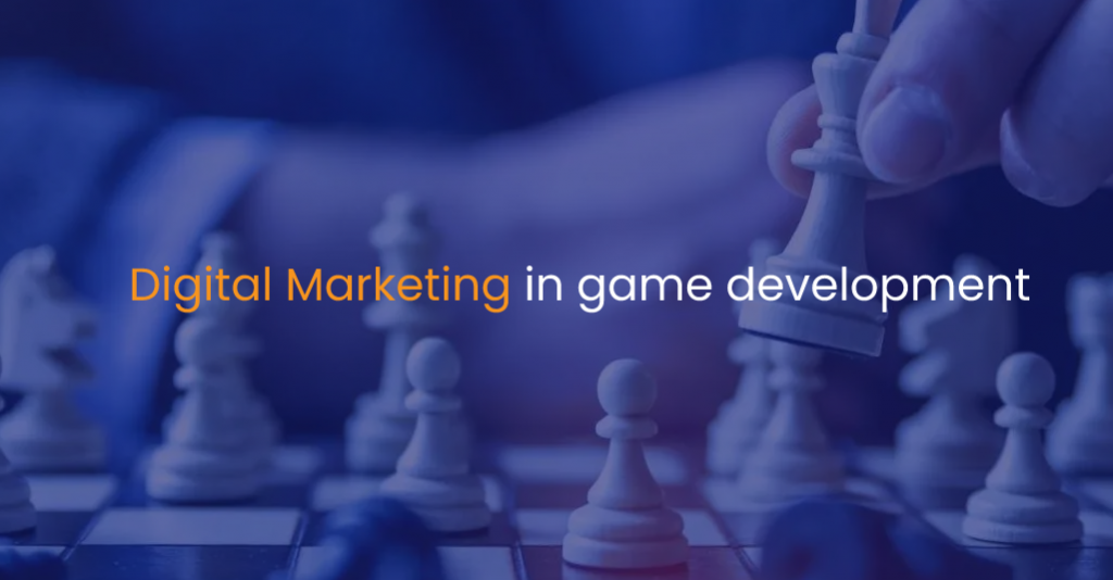 Digital Marketing in game development-IStudio Technologies