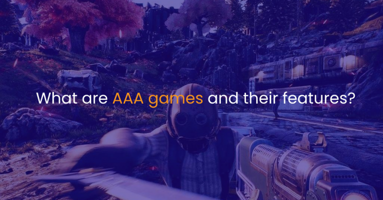What are AAA games and their features?-IStudio Technologies