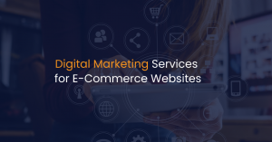 Digital marketing services for ecommerce websites