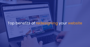 Top benefits of redesigning your website