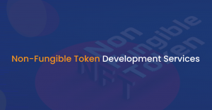 Non-Fungible Token Development Services