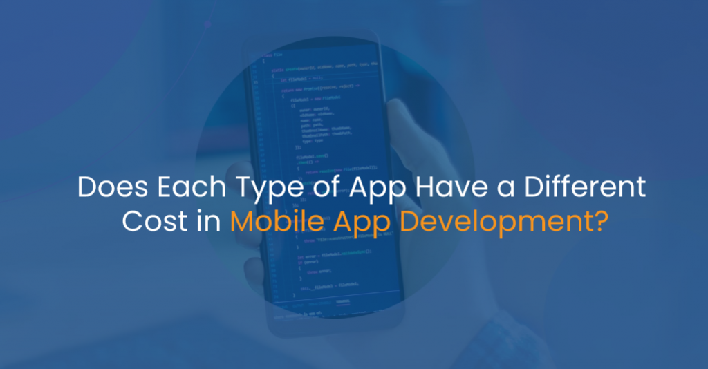 Does Each Type of App Have a Different Cost in Mobile App Development_ - IStudio Technologies