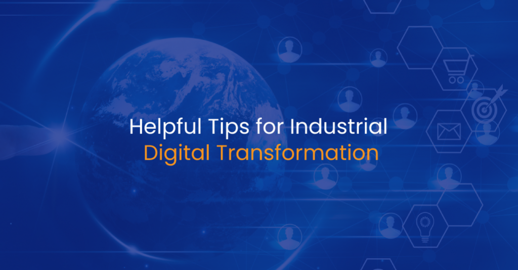Helpful Tips for Industrial Digital Transformation - IStudio Technologies