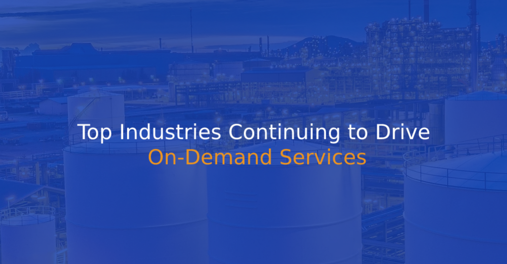 Top Industries Continuing to Drive On-Demand Services - IStudio Technologies