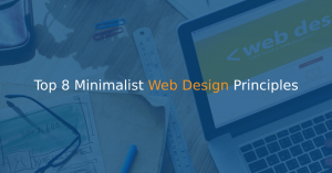 Top 8 Minimalist Web Design Principles