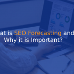 What is SEO Forecasting and Why it is Important - IStudio Technologies