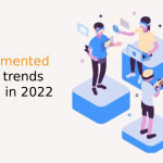 Top augmented reality trends to watch in 2022 - IStudio Technologies