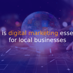 Why is digital marketing essential for local businesses - istudio technologies
