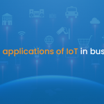 Top 8 applications of IoT in business - istudio technologies