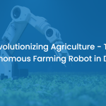 Autonomous-Farming-Robot-in-Dubai