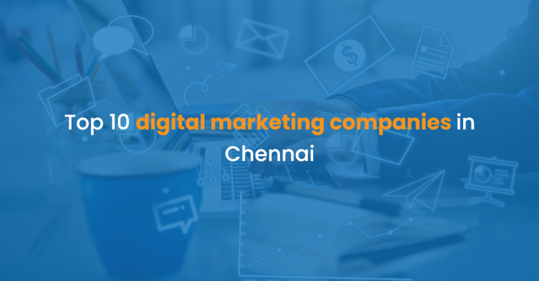 Top-10-digital-marketing-companies-in-Chennai