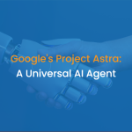Google’s-Project-Astra