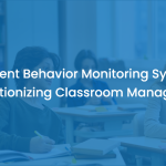 AI Student Behavior Monitoring System - Revolutionizing Classroom Management