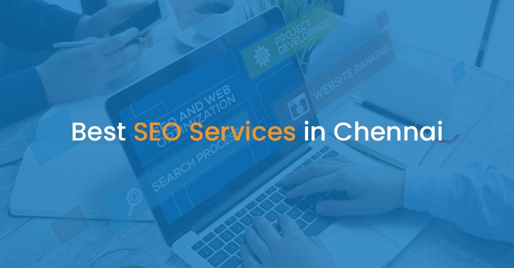Best SEO Services in Chennai