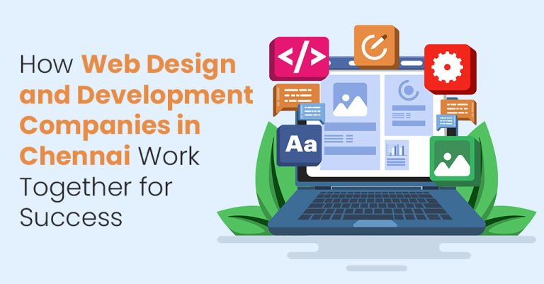 Web Design and Development Companies in Chennai