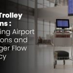 Smart Trolley Solution for Airport